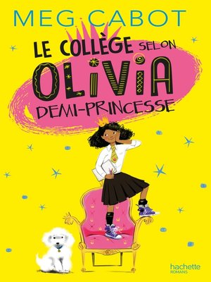 cover image of Le collège selon Olivia, demi-princesse
